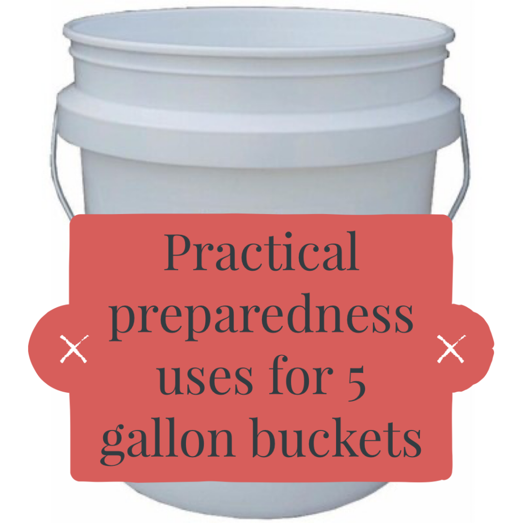 Practical Uses for 5 Gallon Buckets - Rogue Preparedness - how to