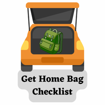 Get Home Bag Checklist