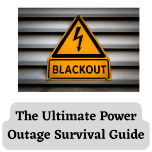 The Ultimate Power Outage Survival Guide